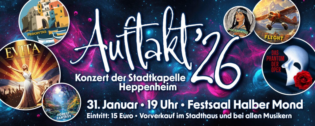 Auftakt '26 – Konzert der Stadtkapelle Heppenheim am 31. Januar 2026, 19 Uhr, unter der Leitung unseres Dirigenten Wilco Grootenboer Im Halben Mond.